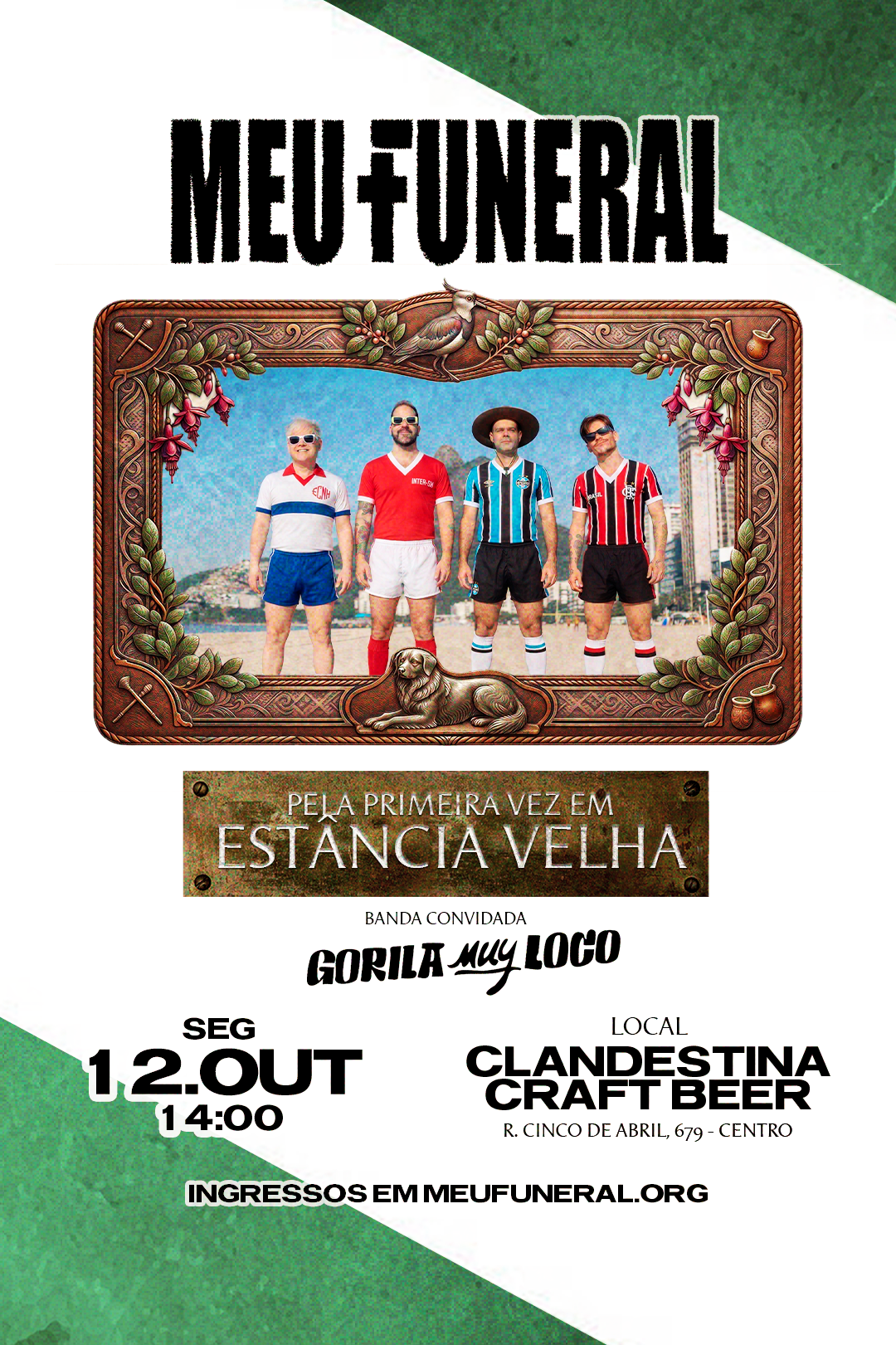 12/OUT - MATINÊ DE DIA DAS CRIANÇAS - Meu Funeral + Gorila Muy Loco em ESTÂNCIA VELHA/RS
