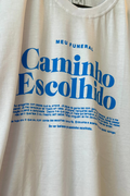 Camiseta Caminho Escolhido